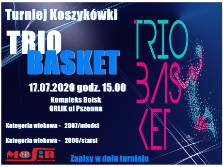 Turniej Koszykówki "TRIO BASKET"